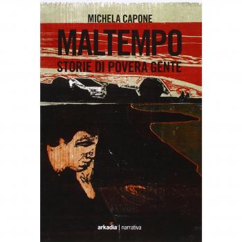 Maltempo. Storie di povera gente