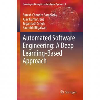 Automated Software Engineering: A Deep Learning-Based Approach