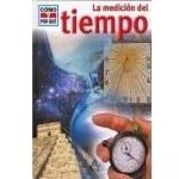 Como y por que. el tiempo