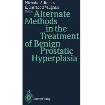 Alternate Methods in the Treatment of Benign Prostatic Hyperplasia