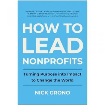 Nick Grono How to Lead Nonprofits