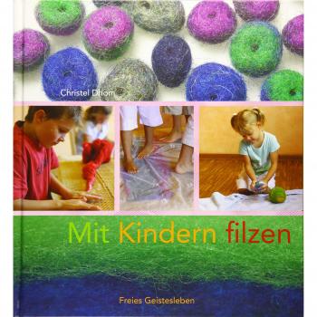 Mit Kindern filzen