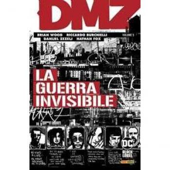 DMZ. Vol. 5: La guerra invisibile
