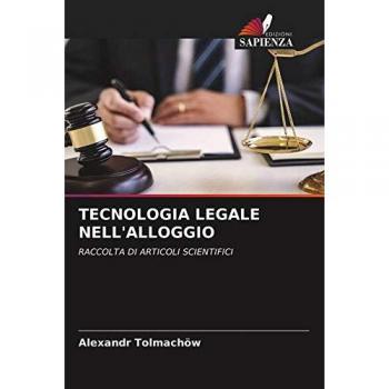 TECNOLOGIA LEGALE NELL'ALLOGGIO: RACCOLTA DI ARTICOLI SCIENTIFICI