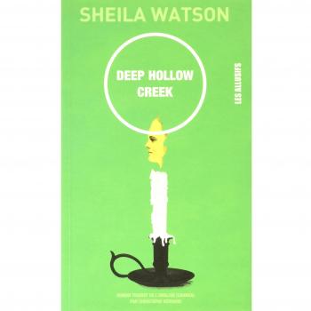 Sheila Watson Deep Hollow Creek