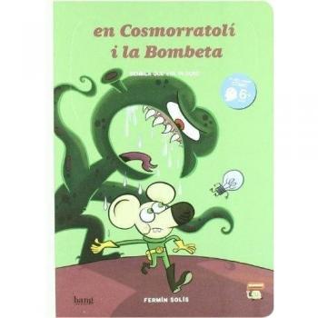 En Cosmorratolí I La Bombeta
