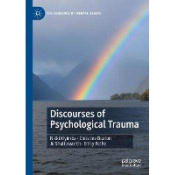 Discourses of Psychological Trauma (The Language of Mental Health)