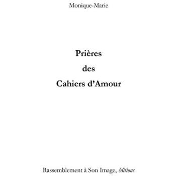 Prières des cahiers d'amour