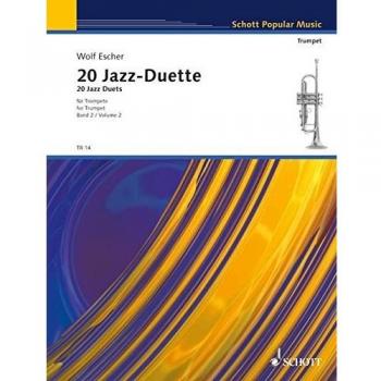 20 Jazz-Duette: für Fortgeschrittene. Vol. 2. 2 Trompeten. Spielpartitur.