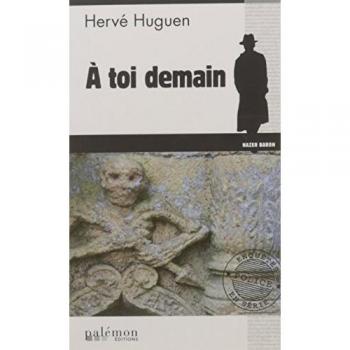 A toi demain
