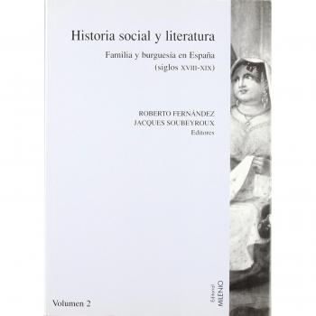 Historia social y literatura. Vol. Ii