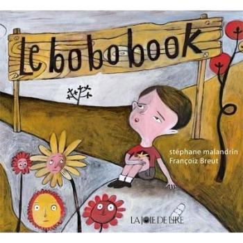 Le bobobook : Le livre des ouille ! aïe ! aïe aïe aïe !