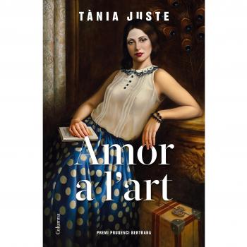 Amor a l'art: Premi Prudenci Bertrana 2021 (Tapa dura).