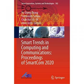 Smart Trends in Computing and Communications: Proceedings of SmartCom 2020
