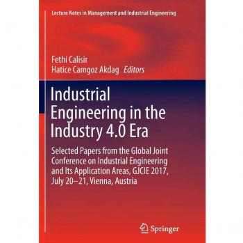 Industrial Engineering in the Industry 4.0 Era