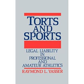 Torts and Sports: Legal Liability in Professional and Amateur Athletics