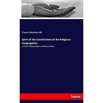 Spirit of the Constitutions of the Religious Congregation