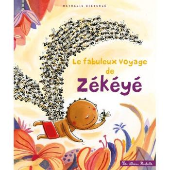 Le fabuleux voyage de Zékéyé