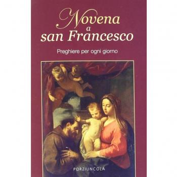 Novena a San Francesco. Preghiere per ogni giorno