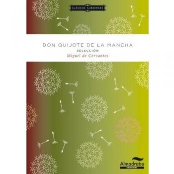 Don Quijote de la Mancha. Selección (Tapa blanda).