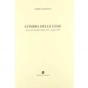 L'ombra delle cose
