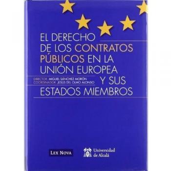 El Derecho de los contratos públicos en la Unión Europea y sus Estados miembros