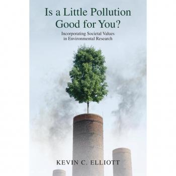 Is a Little Pollution Good for You?