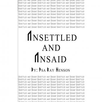 Unsettled and Unsaid