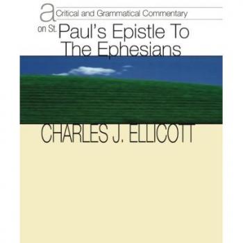 A Critical and Grammatical Commentary on St. Paul's Epistle to the Ephesians