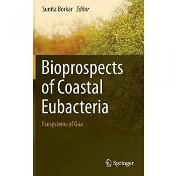Bioprospects of Coastal Eubacteria: Ecosystems of Goa