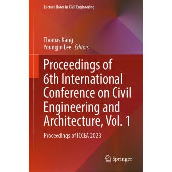 Proceedings of 6th International Conference on Civil Engineering and Architecture, Vol. 1