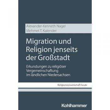 Migration und Religion jenseits der Großstadt