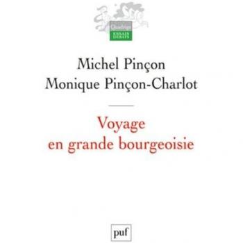 Voyage en grande bourgeoisie : Journal d'enquête