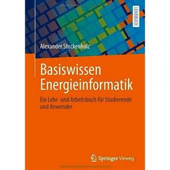 Basiswissen Energieinformatik: Ein Lehr