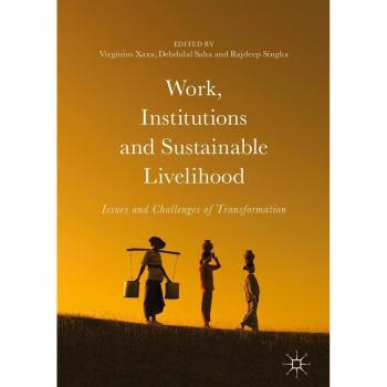 Work Institutions and Sustainable Livelihood
