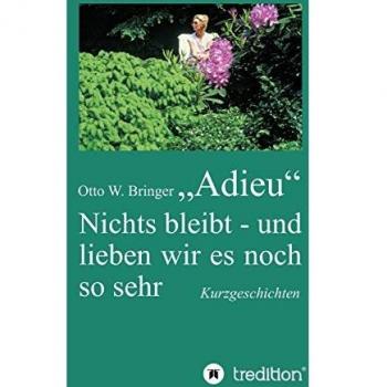 Adieu: Nichts bleibt