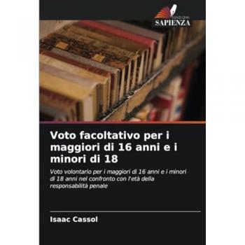 Cassol, Isaac: Voto facoltativo per i maggiori di 16 anni e i minori di 18