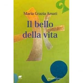 Il bello della vita
