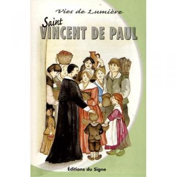 Vies de lumière Vincent de Paul (RELIGION JEUNESSE)