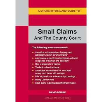 David Bennie A Straightforward Guide to Small Claims and the County Court