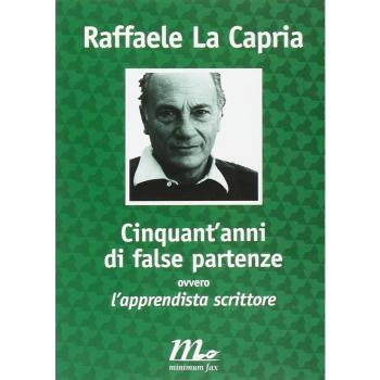 Cinquant'anni di false partenze ovvero l'apprendista scrittore