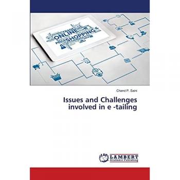 Issues and Challenges involved in e -tailing