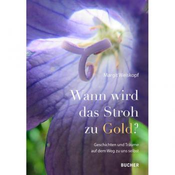 Wann wird das Stroh zu Gold?