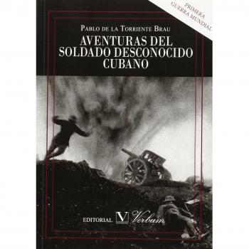 Aventuras del soldado desconocido Cubano