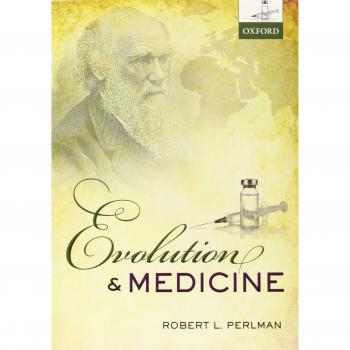 Evolution and Medicine by Perlman Robert Professor Emeritus Department of Pediatrics and the College University of Chicago Paperback Book
