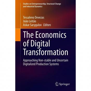 The Economics of Digital Transformation