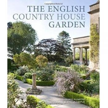 The English Country House Garden: T..., Plumptre, Georg