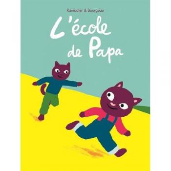 L ecole de papa