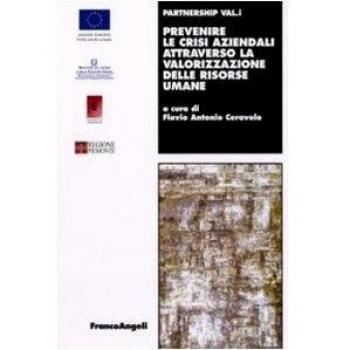 Prevenire le crisi aziendali attraverso la valorizzazione delle risorse umane
