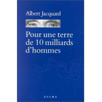 Pour une terre de dix milliards d'hommes